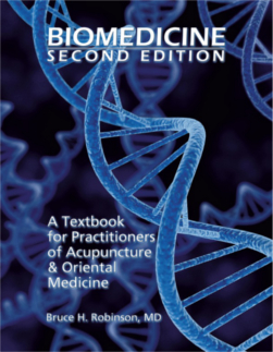 Biomedicine: For Practitioners of Acupuncture