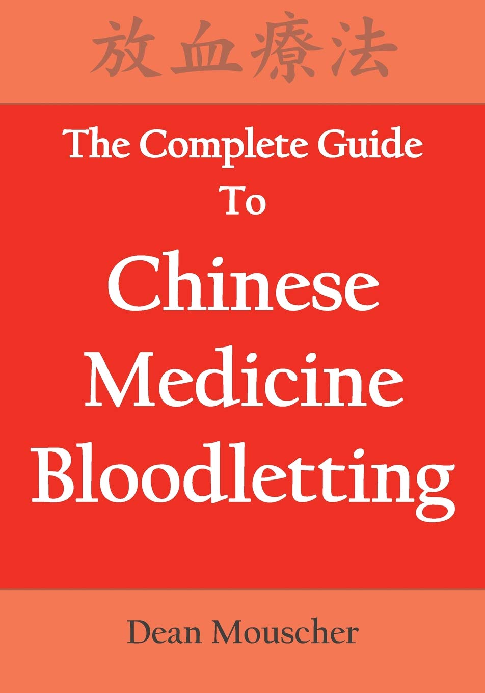 The Complete Guide to Chinese Medicine Blood L