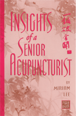 Insights of a Senior Acupuncturist