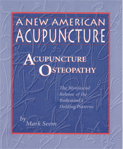 New American Acupuncture: Acupuncture Osteopat