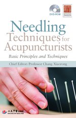 Needling Techniques for Acupuncturists: