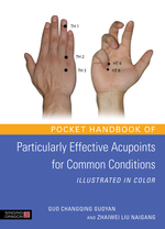 Pocket Handbook of Particularly Effective Acupoints for Comm